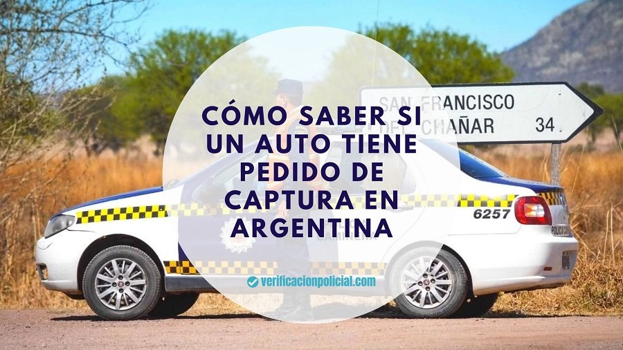 como puedo verificar si tengo un pedido de captura por un auto