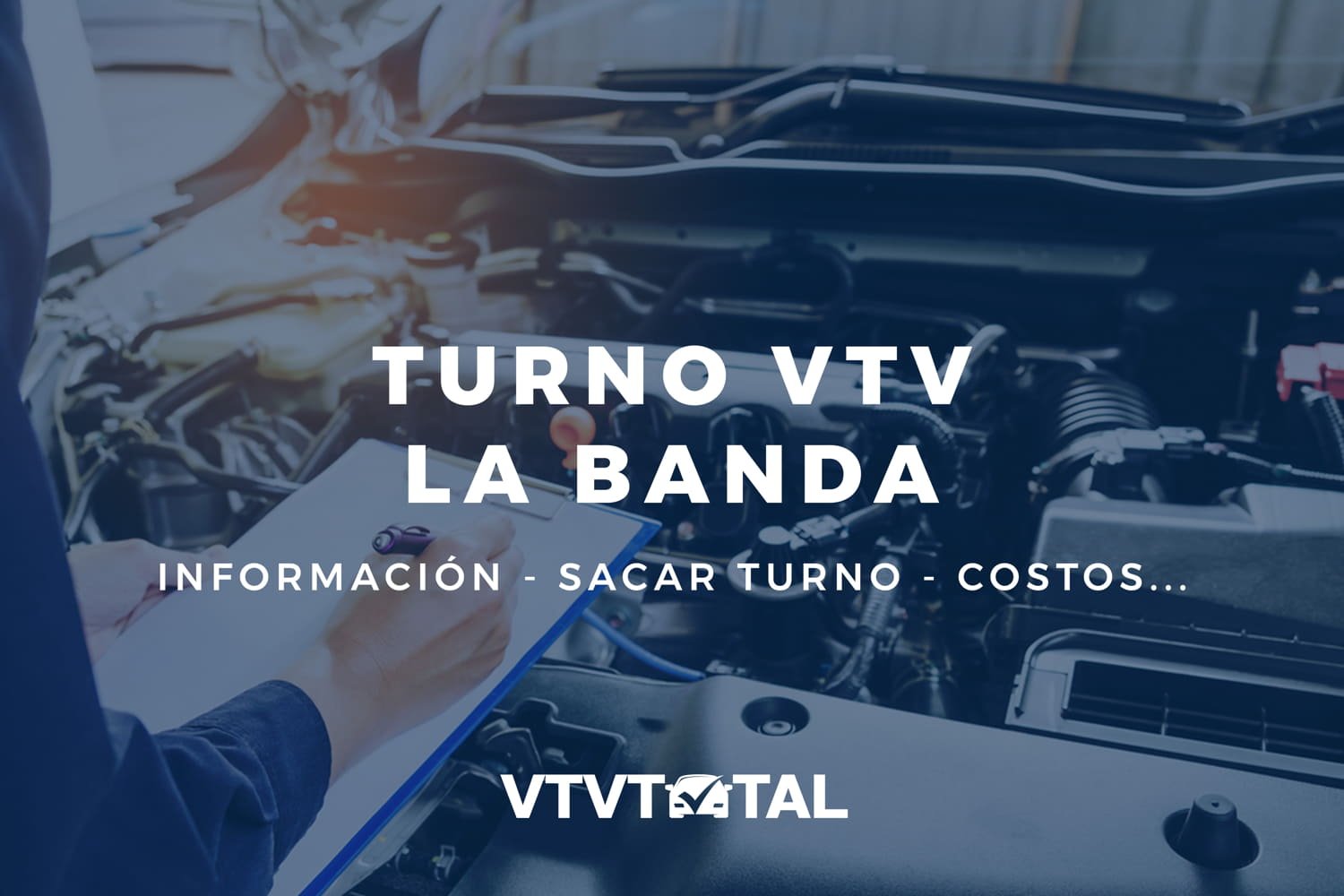Cómo realizar la VTV en Banda del Río Salí: Requisitos y pasos 1 como realizar la vtv en banda del rio sali requisitos y pasos