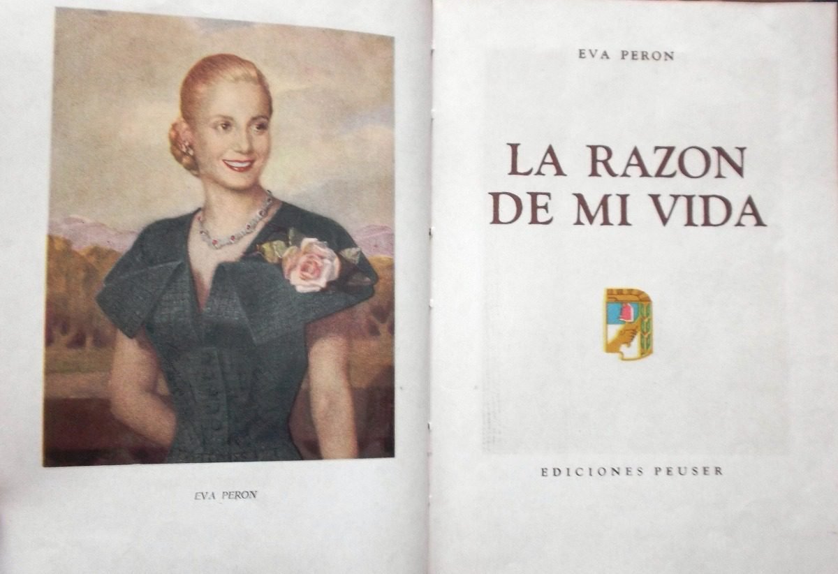 cual es el legado de la razon de mi vida de eva peron