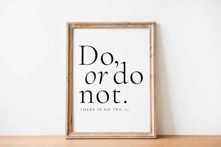Cuál es el significado de «Do or do not, there is no try»