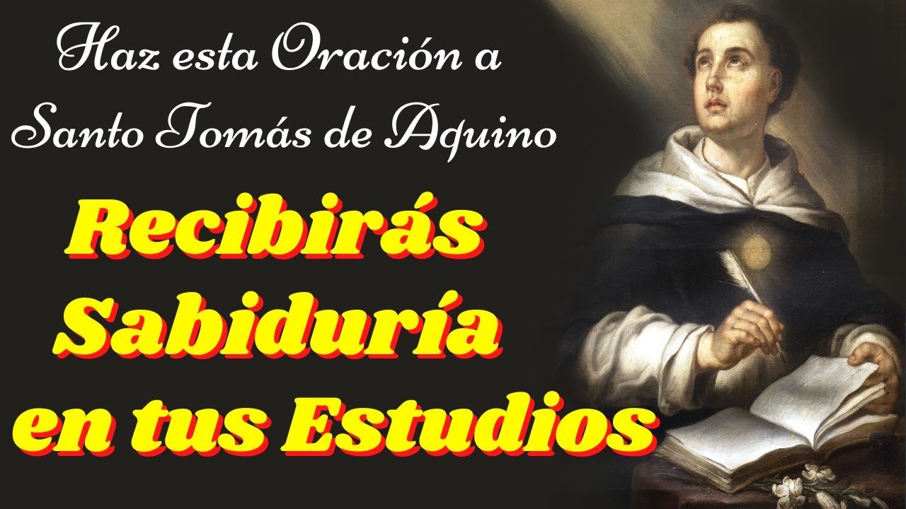 cual es la oracion mas poderosa a santo tomas de aquino