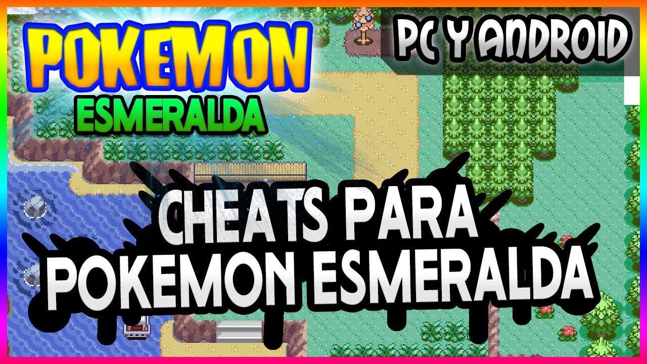 cuales son los mejores cheats para pokemon esmeralda en my boy