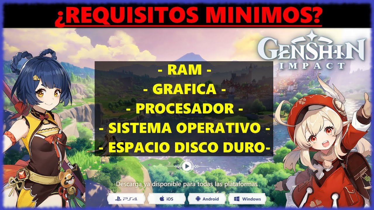 Cuáles son los requisitos mínimos y recomendados para jugar Genshin Impact en PC 1 cuales son los requisitos minimos y recomendados para jugar genshin impact en pc
