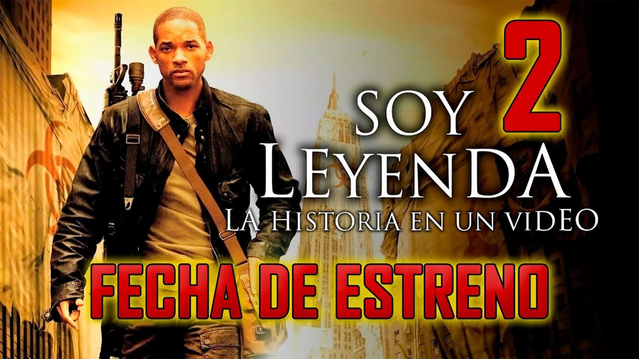 Cuándo va a salir la de Soy Leyenda 2 1 cuando va a salir la de soy leyenda 2