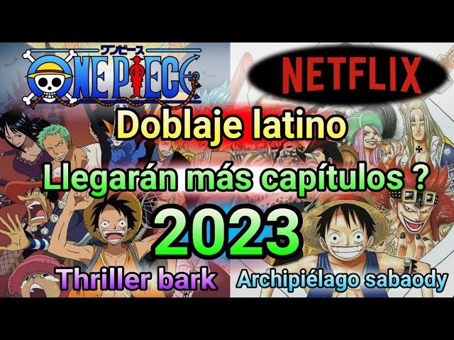 Hasta qué capítulo está doblado One Piece en español latino actualmente 2 Hasta qué capítulo está doblado One Piece en español latino actualmente