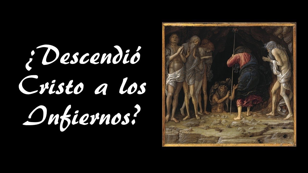 jesus realmente bajo al infierno segun la biblia y que significa eso