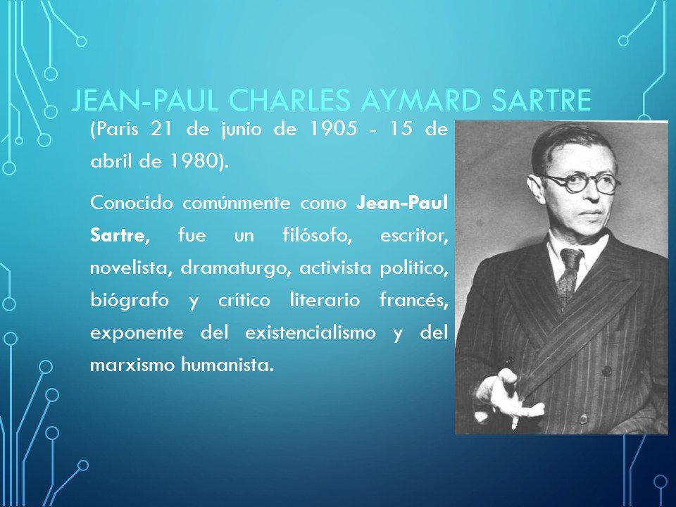 que aportes hizo jean paul sartre al existencialismo y su filosofia
