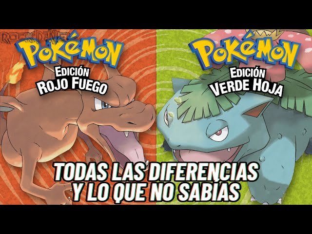 Qué diferencias hay entre Pokémon Fire Red y Leaf Green 3 Qué diferencias hay entre Pokémon Fire Red y Leaf Green