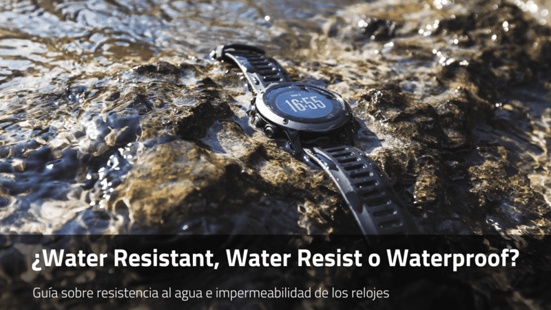 que es el acero inoxidable resistente al agua para relojes