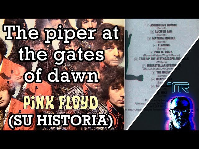 Qué hace de «The Piper at the Gates of Dawn» un álbum icónico de Pink Floyd