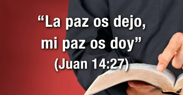 Qué significa «mi paz os dejo, mi paz os doy» en la Biblia