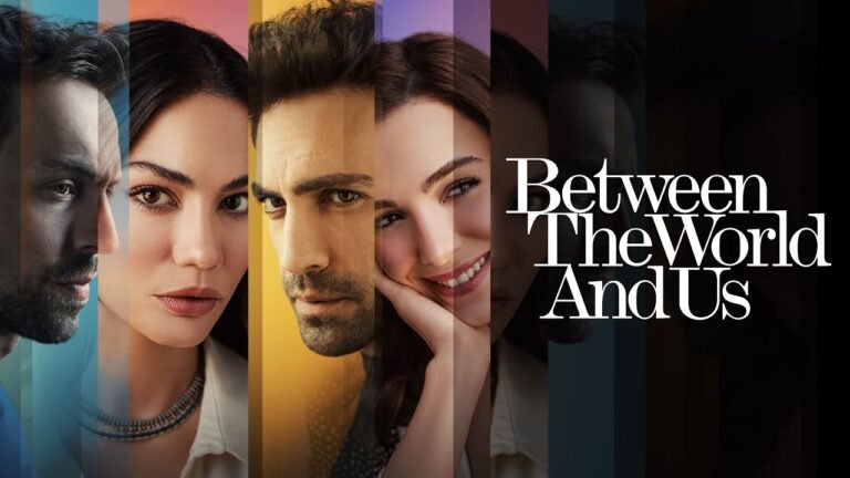 Qué trama y personajes destacan en la serie turca "Entre el mundo y yo" 5 Qué trama y personajes destacan en la serie turca «Entre el mundo y yo»